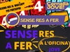 "SENSE RES A FER" Activitats a l